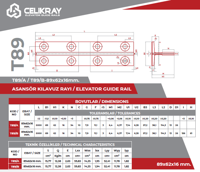 Çelikray 89 x 62 x 16 Asansör Rayı